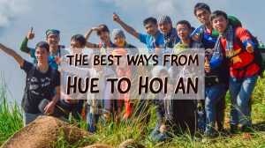 The best ways from Hue to Hoi An